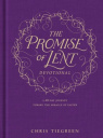The Promise of Lent Devotional - A 40-day Journey Toward the Miracle of Easter